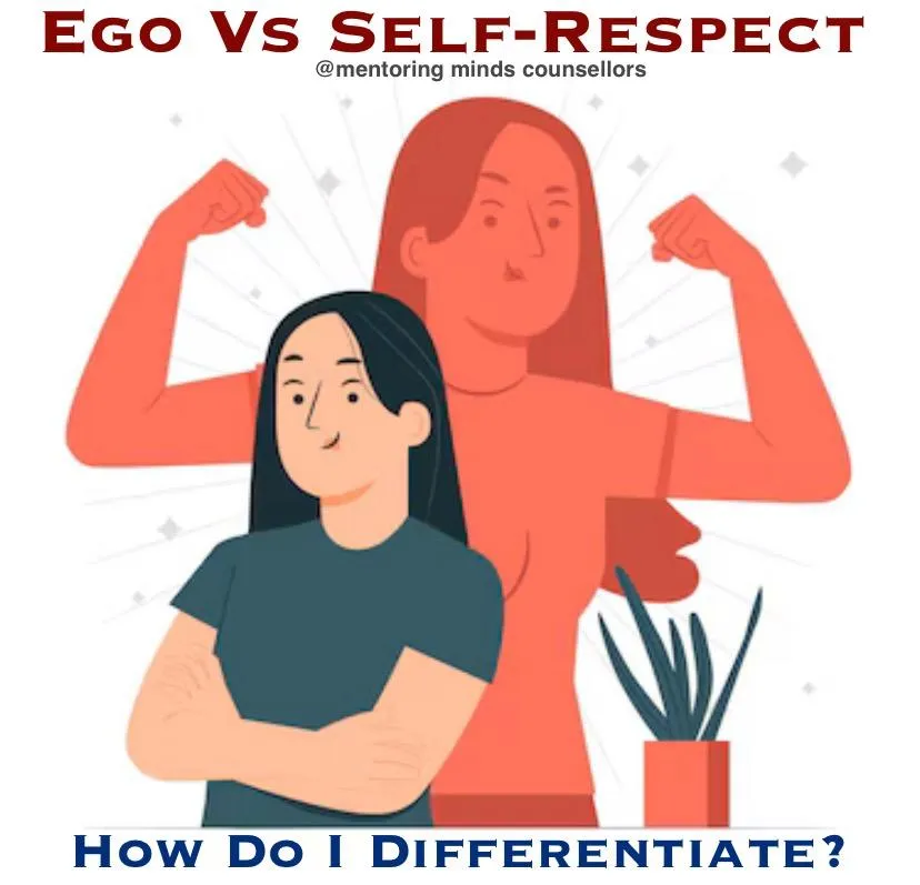 Ego vs Self-Respect