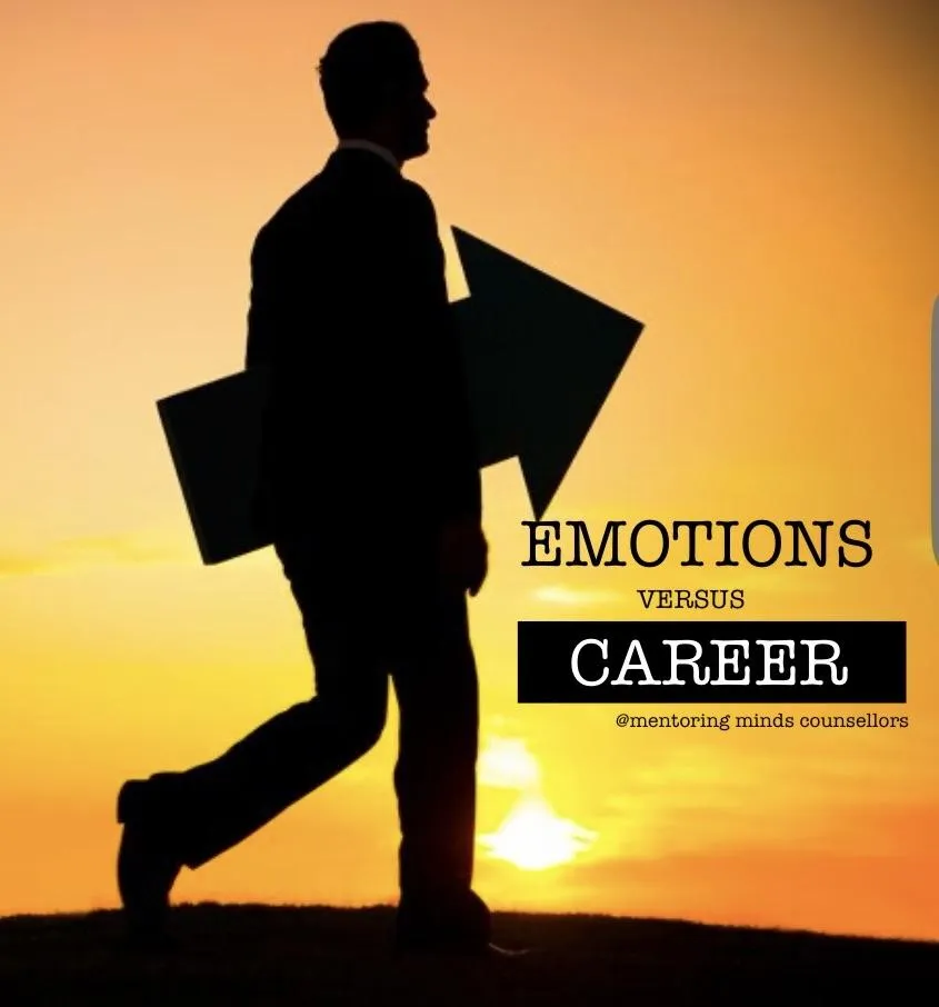 Emotions versus Career