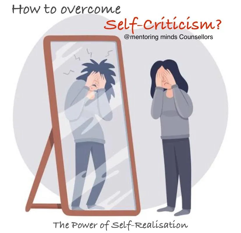 How to Overcome Self-Criticism