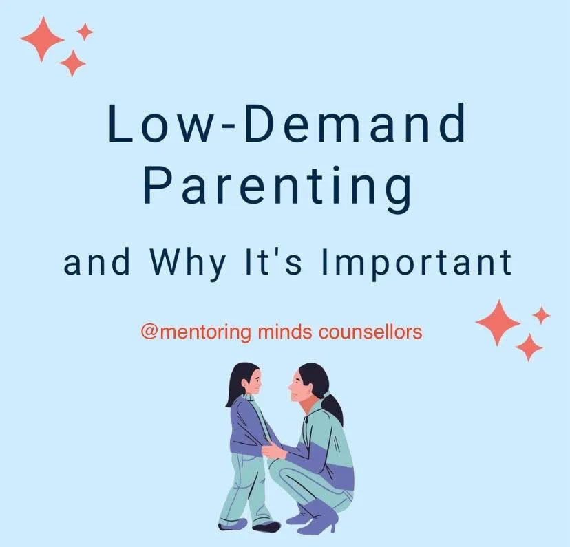 Low Demand Parenting